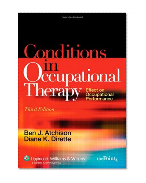 Conditions in Occupational Therapy: Effect on Occupational Performance (Spiral Manual Series)