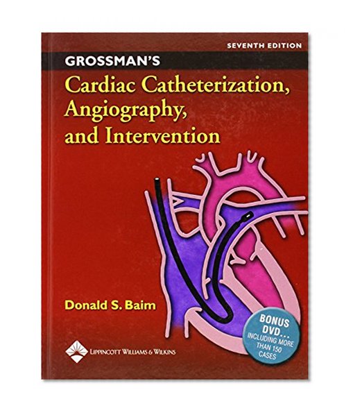 Book Cover Grossman's Cardiac Catheterization, Angiography, and Intervention