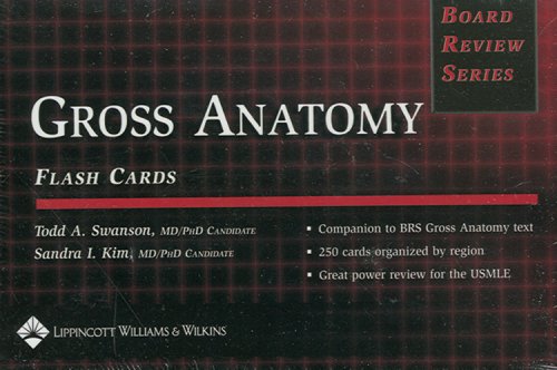 Gross Anatomy: Clinically Relevant Anatomy! (Board Review Series) (Flashcards edition)