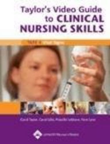 Taylor's Video Guide To Clinical Nursing Skills: Complete Set