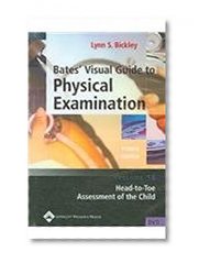 Bates' Visual Guide to Physical Examination: Head-to-toe Assessment of the Child Volume 16 Fourth Edition (Dvd)