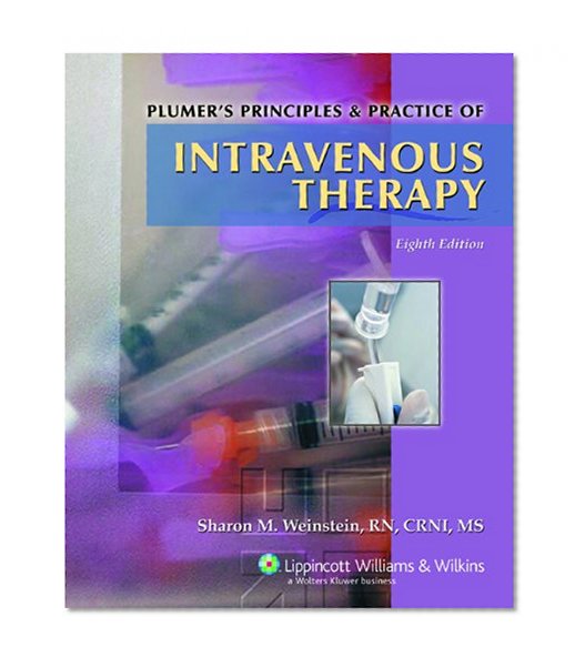 Plumer's Principles and Practice of Intravenous Therapy (8th Edition)