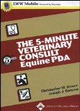 The 5-Minute Veterinary Consult, PDA CD-ROM Version: Equine (5-Minute Consult)