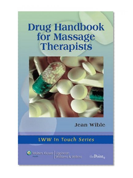 Book Cover Drug Handbook for Massage Therapists (LWW In Touch Series)
