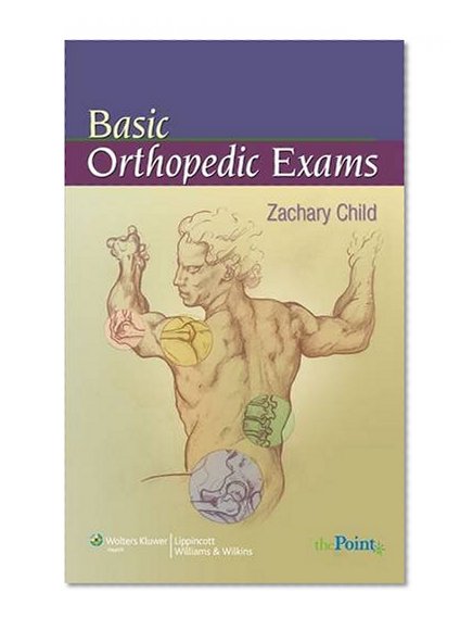 Book Cover Basic Orthopedic Exams (Child, Basic Orthopedic Exam)