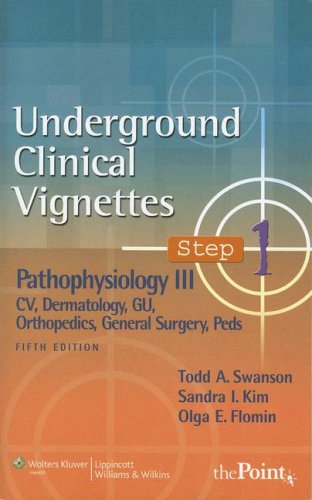 Book Cover Underground Clinical Vignettes Step 1: Pathophysiology III: CV, Dermatology, GU, Orthopedic, General Surgery, Peds
