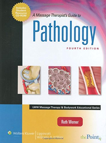 Book Cover A Massage Therapist's Guide to Pathology (Lww Massage Therapy & Bodywork Educational)