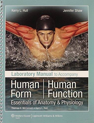 Book Cover Laboratory Manual to Accompany Human Form, Human Function: Essentials of Anatomy & Physiology