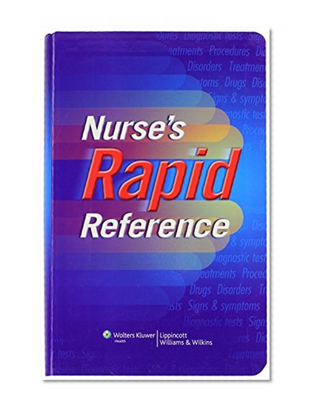 Nurse's Rapid Reference