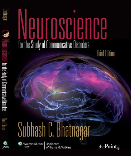 Neuroscience for the Study of Communicative Disorders (Point (Lippincott Williams & Wilkins))
