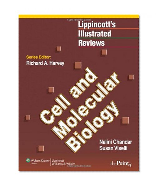 Book Cover Lippincott Illustrated Reviews: Cell and Molecular Biology (Lippincott Illustrated Reviews Series)
