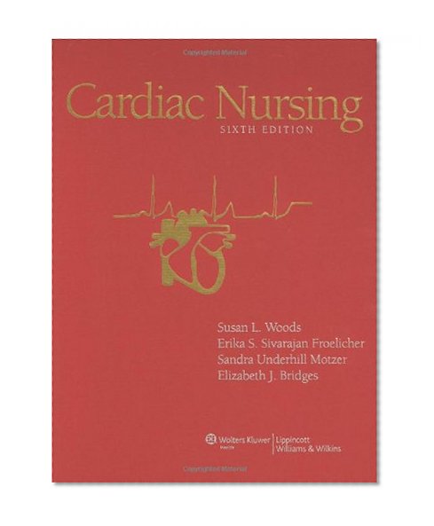 Book Cover Cardiac Nursing (Cardiac Nursing (Woods))