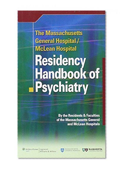 Book Cover The Massachusetts General Hospital/McLean Hospital Residency Handbook of Psychiatry