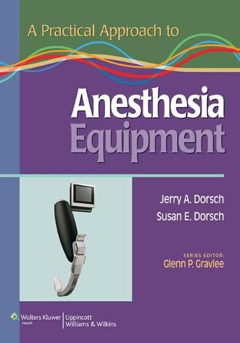 Book Cover A Practical Approach to Anesthesia Equipment