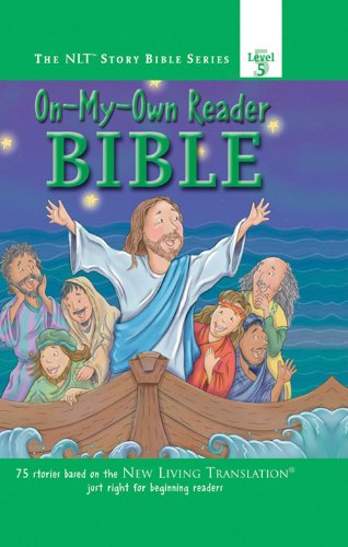 Book Cover On-My-Own Reader Bible (The NLTÂ® Story Bible Series)