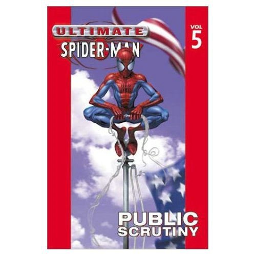 Book Cover Ultimate Spider-Man Vol. 5: Public Scrutiny