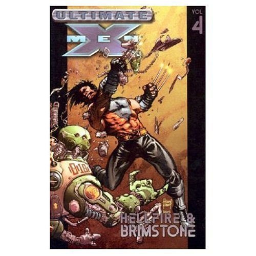 Book Cover Ultimate X-Men Vol. 4: Hellfire & Brimstone