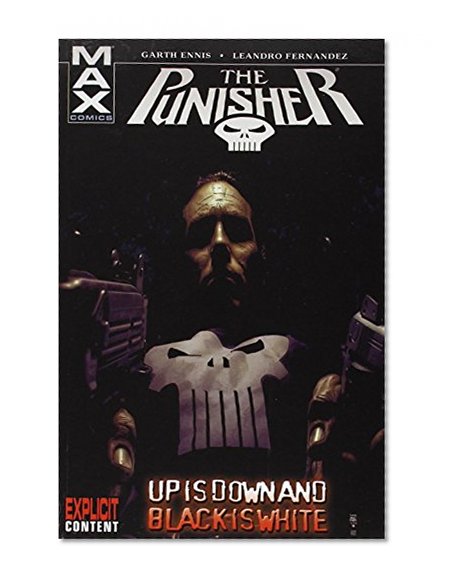 Book Cover Punisher Max Vol. 4: Up is Down and Black is White (v. 4)