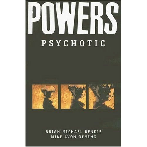 Book Cover Powers, Vol. 9: Psychotic (v. 9)
