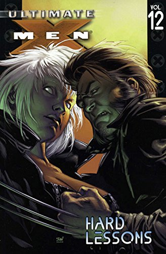 Book Cover Ultimate X-Men Vol. 12: Hard Lessons