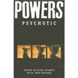 Powers, Vol. 9: Psychotic (v. 9)