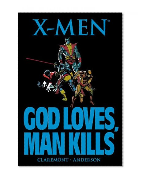 Book Cover X-Men: God Loves, Man Kills