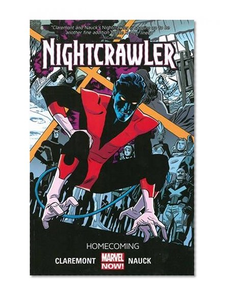 Nightcrawler Volume 1: Homecoming