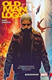 Wolverine: Old Man Logan Vol. 1: Berzerker (Wolverine: Old Man Logan (2015), 1)