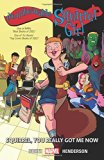 The Unbeatable Squirrel Girl Vol. 3: You Really Got Me Now