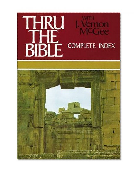 Thru the Bible, Vol. 6: Complete Index