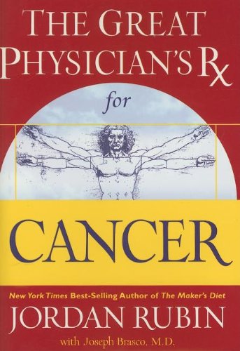 The Great Physician's Rx for Cancer (Rubin Series)