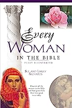 Every Woman In The Bible (Everything In The Bible Series)
