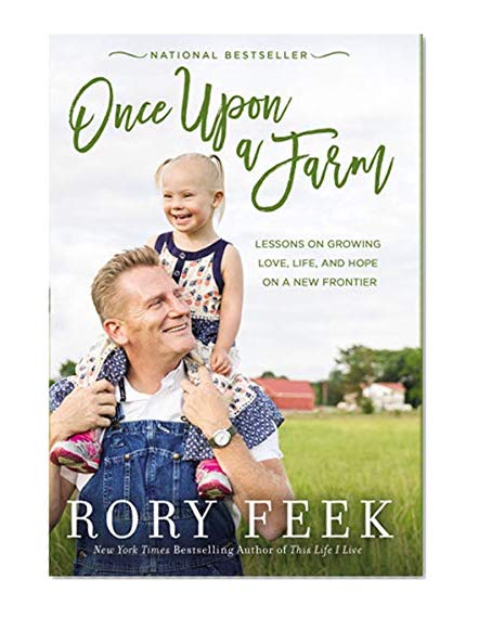 Book Cover Once Upon a Farm: Lessons on Growing Love, Life, and Hope on a New Frontier