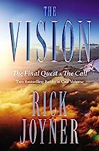The Vision: The Final Quest and The Call: Two Bestselling Books in One Volume