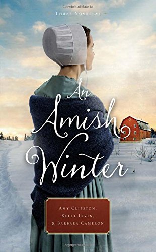 Book Cover An Amish Winter: Home Sweet Home, A Christmas Visitor, When Winter Comes