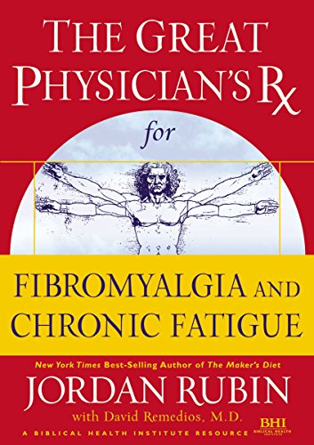 Great Physician's Rx for Fibromyalgia and Chronic Fatigue (Great Physician's Rx Series)