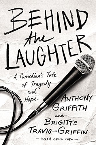 Behind the Laughter: A Comedian's Tale of Tragedy and Hope