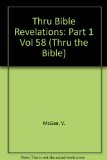 The Prophecy: Revelation  Chapters 1-5 (Thru the Bible Commentary Series)