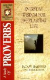 The Spirit-Filled Life Bible Discovery Series: B10-Everyday Wisdom for Everlasting Life (Spirit-Filled Life Bible Discovery Guides)