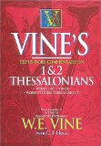 Vine's Expository Commentary on 1 and   2 Thessalonians