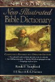 Nelson's New Illustrated Bible Dictionary: Completely Revised and Updated Edition