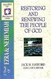 The Spirit-filled Life Bible Discovery Series B7-restoring And Renewing The People Of God
