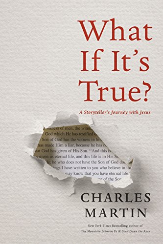 Book Cover What If It's True?: A Storytellerâ€™s Journey with Jesus