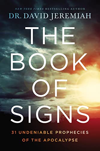 Book Cover The Book of Signs: 31 Undeniable Prophecies of the Apocalypse