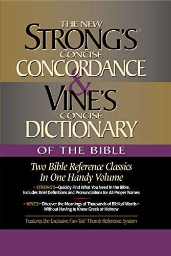 Book Cover Strong's Concise Concordance And Vine's Concise Dictionary Of The Bible Two Bible Reference Classics In One Handy Volume