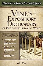 Book Cover Vine's Expository Dictionary of the Old and   New Testament Words (Super Value Series)