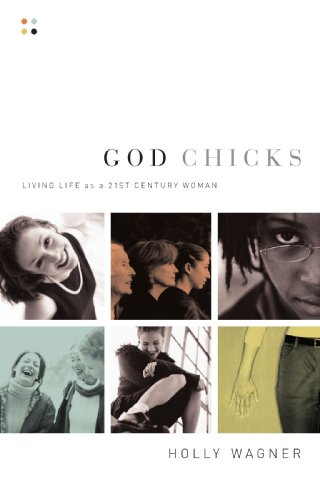 Book Cover God Chicks: Living Life As A 21st Century Woman