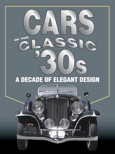 Cars of the Classic 30's