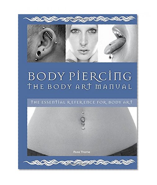 Book Cover Body Piercing: The Body Art Manual