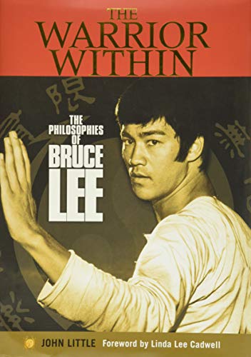 Book Cover The Warrior Within: The Philosophies of Bruce Lee